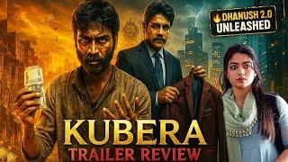 Kuberaa Trailer Review | Dhanush x Nagarjuna x Rashmika | Sekhar Kammula’s Mass Comeback!