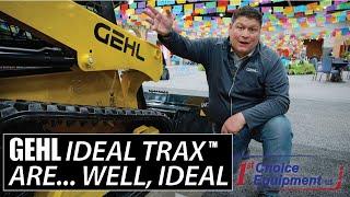 Gehl Track Loader - What Makes Ideal Tracks So Ideal
