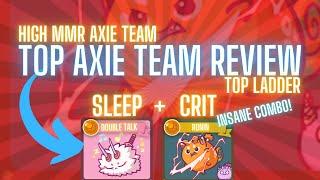 SLEEP + CRIT COMBO - TOP LEADERBOARD AXIE TEAM REVIEW - EPISODE 1 - TAGALOG