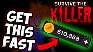 FASTEST Coins Strategy in 2024 for  Survive the Killer (STK)