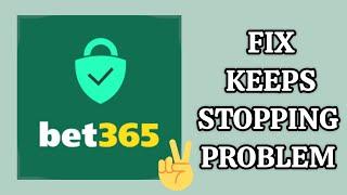 Fix bet365 Authenticator App Keeps Stopping Problem|| TECH SOLUTIONS BAR