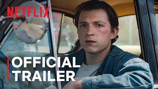 The Devil All The Time starring Tom Holland & Robert Pattinson | Official Trailer | Netflix