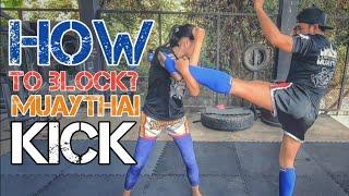 How to block Muaythai kick