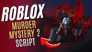 ROBLOX MURDER MYSTERY 2 Script CANDY AUTOFARM, ESP, AIMBOT  rbxscript 2024