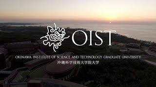 OIST - University of the Future 新時代の教育研究を切り拓く