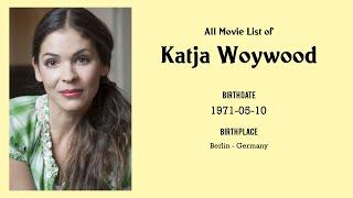 Katja Woywood Movies list Katja Woywood| Filmography of Katja Woywood