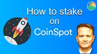 CoinSpot Staking - Simple How to Guide