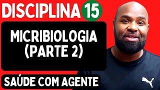 [LIVE] SAÚDE COM AGENTE - Disciplina 15 - Microbiologia - Parte 2