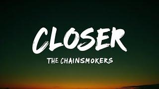 Closer – The Chainsmokers ft. Halsey | Lyric Video | The Ultimate Throwback Anthem