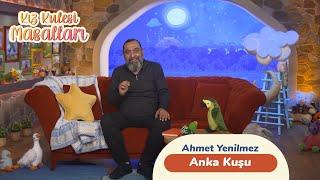 Kız Kulesi Masalları | Anka Kuşu Masalı | Ahmet Yenilmez