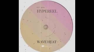 Hypereel. Wave Heat Waxadisc Records. House Techno