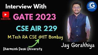  Interview with Jay Gorakhiya: GATE CSE 2023 AIR 229 | Preparation Journey 