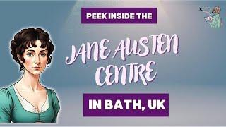 The Bath Jane Austen Centre: Is It Worth the Hype?