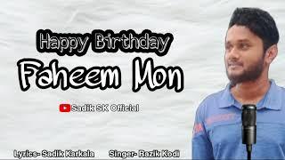 Faheem Mon New Beary Birthday Song | Razik Kodi | Sadik Karkala |