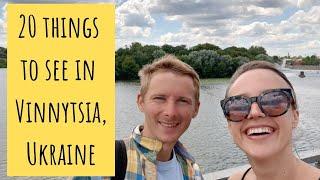 20 things TO DO in VINNYTSIA, Ukraine