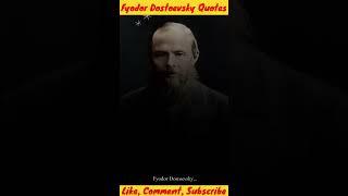 Brilliant Quotes By Fyodor Dostoevsky | Life Changing Quotes #shorts