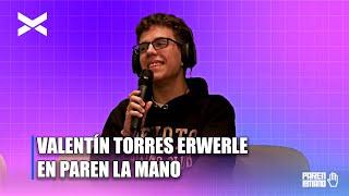 VALENTÍN TORRES ERWERLE en #ParenLaMano