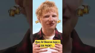 Does Ed Sheeran have a Six Pack??? #edsheeran #subtract #popsinger #perfect #divide #equals #ateam