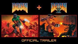 DOOM + DOOM II | Official Trailer