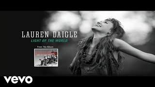 Lauren Daigle - Light Of The World (Lyric Video)