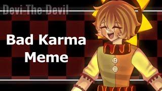 Bad Karma Meme || (HUMAN FNAF) Security Breach || Sun/moon ️flashing lights️