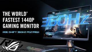 World’s Fastest 1440p eSports Gaming Monitor - ROG Swift 360Hz PG27AQN l ROG