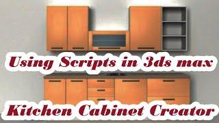 Working with scripts in 3ds max Kitchen Cabinet Creator create kitchen cupboards in 3ds max