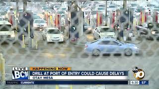 Border officials hold large-scale drill at Otay Mesa Port of Entry