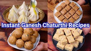 Instant Ganesh Chaturthi Recipes - Ganapathi Festival Recipes | Ganesh Chauthi Prasadam Recipes