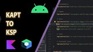 Migrate KAPT to KSP