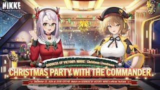 GODDESS OF VICTORY: NIKKE | Special Christmas Livestream