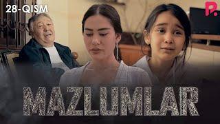 Mazlumlar (o'zbek serial) | Мазлумлар (узбек сериал) 28-qism