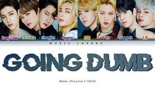 Alesso, Stray Kids & CORSAK - 'Going Dumb' Lyrics [Color Coded Lyrics/Han/Rom/Eng]