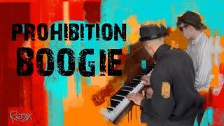 Full Tilt Boogie Woogie Presents.. 'Special Guest Saturday!!' Episode#43.. "PROHIBITION BOOGIE!!".