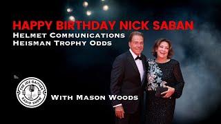 Happy Birthday Nick Saban and College Football Communication Problems