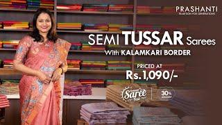 Semi Tussar With Kalamkari Prints @ Rs. 1,090/- | Summer Saree Fest - Up to 30% OFF | Prashanti