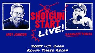 2025 U.S. Open Round Three Recap | The Shotgun Start