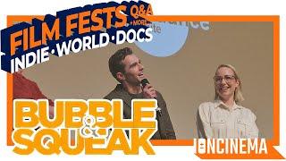 Bubble & Squeak - (2025) Sundance Film Festival World Premiere