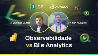 Observabilidade vs BI e Analytics