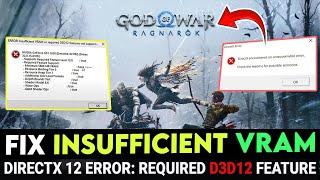 How to FIX God of War Ragnarok Error: Insufficient VRAM required D3D12 features notsupportDirectX 12