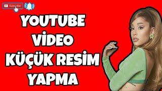 YOUTUBE VİDEO KÜÇÜK RESİM NASIL YAPILIR? -Canva