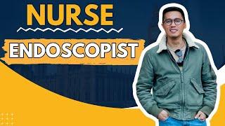 How to be a Nurse ENDOSCOPIST in the UK