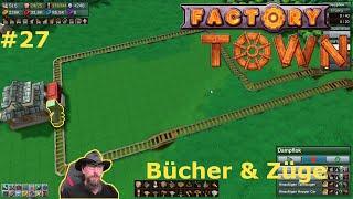 Factory Town ️ | Bücher & Züge #27 | gameplay deutsch