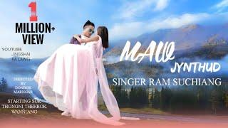 MAW JYNTHUD-Official Music video | Ram Suchiang | Suk Thongni | Thehbok Wanñiang | 2023