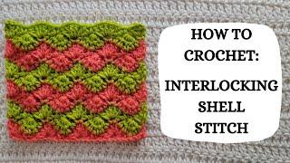 How To Crochet: Interlocking Shell Stitch | Tutorial, DIY, Beginner,Easy Crochet, Cute,Pretty,Love 