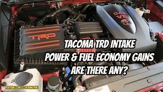 Tacoma TRD Intake Power & Fuel Economy Gains | Are There Any?