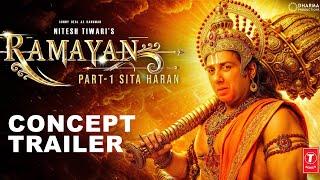 Ramayana | Concept Trailer | Sunny Deol | Ranbir Kapoor | Sai Pallavi |Yash | Nitesh Tiwari | 2025