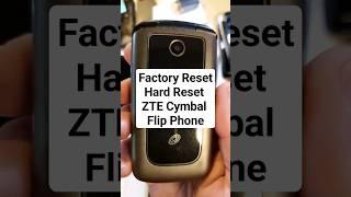 Factory Reset ZTE Cymbal Flip Phone - Hard Reset ZTE Z223V