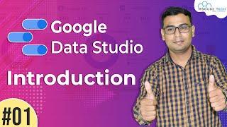 Introduction to Google Data Studio - Google Data Studio (Part 1) | WsCube Tech