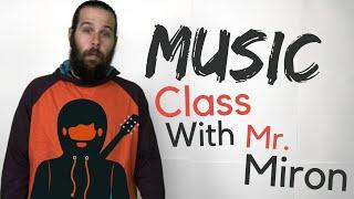 Music Class with Mr. Miron: Pitch